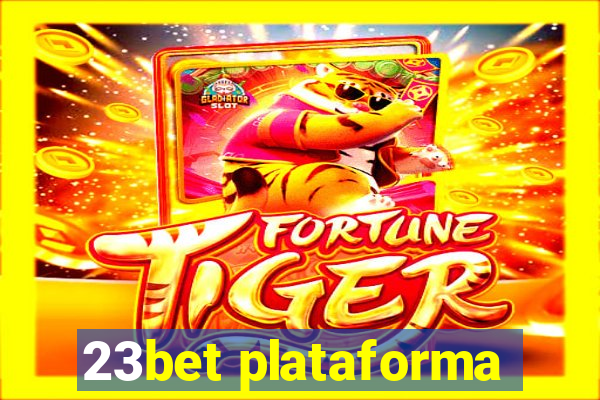 23bet plataforma