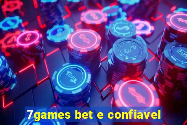 7games bet e confiavel