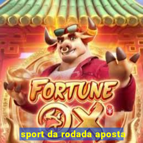 sport da rodada aposta