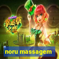 noru massagem