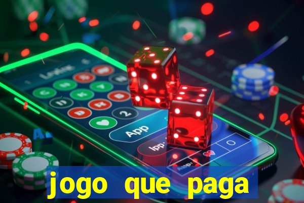 jogo que paga dinheiro de verdade sem precisar depositar