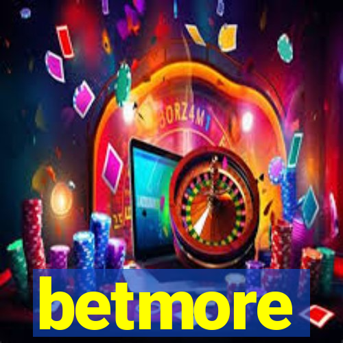 betmore