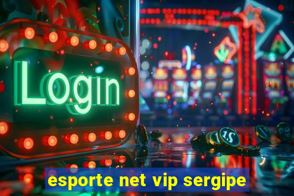 esporte net vip sergipe