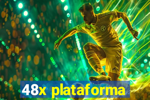 48x plataforma