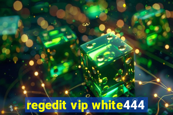 regedit vip white444