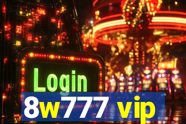 8w777 vip