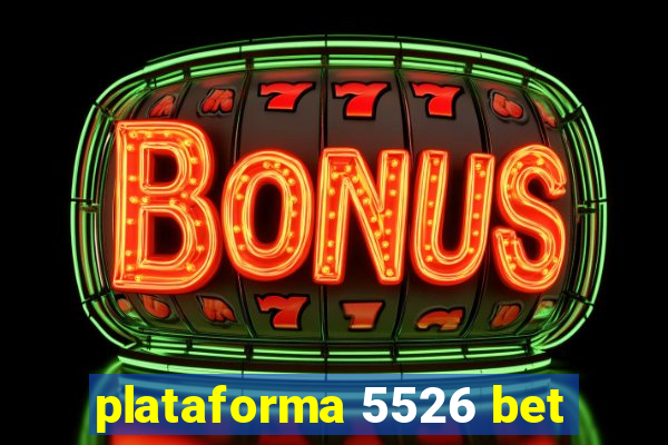 plataforma 5526 bet