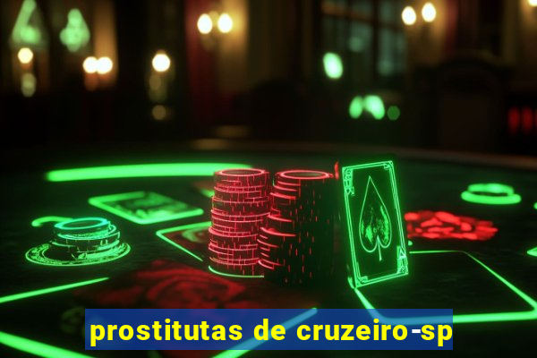 prostitutas de cruzeiro-sp