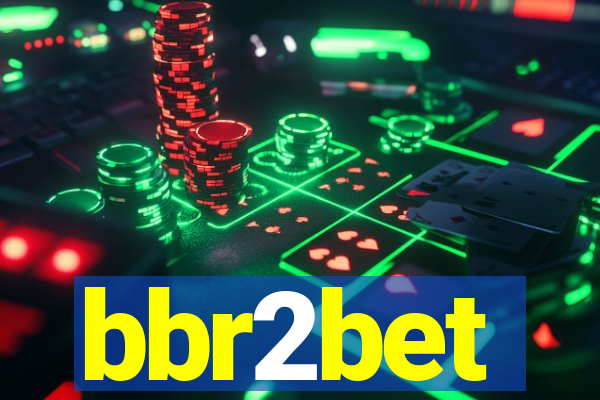 bbr2bet