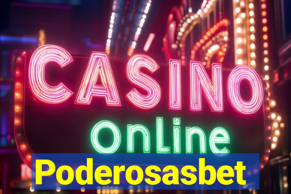 Poderosasbet