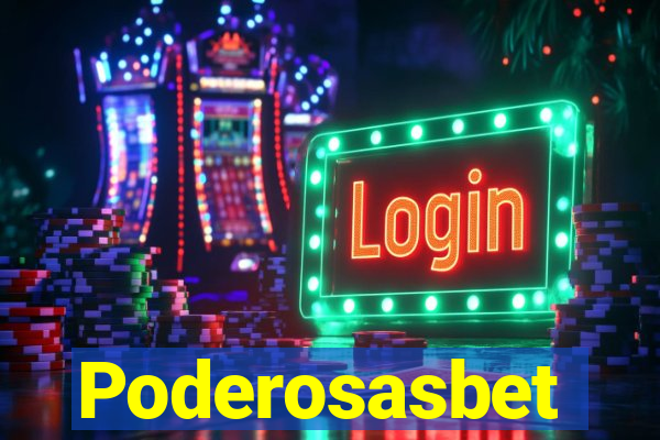 Poderosasbet