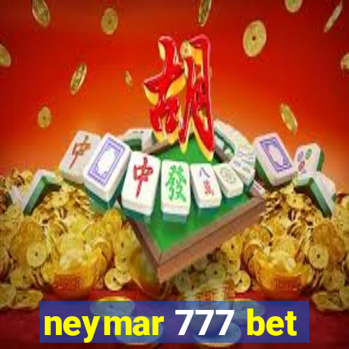 neymar 777 bet