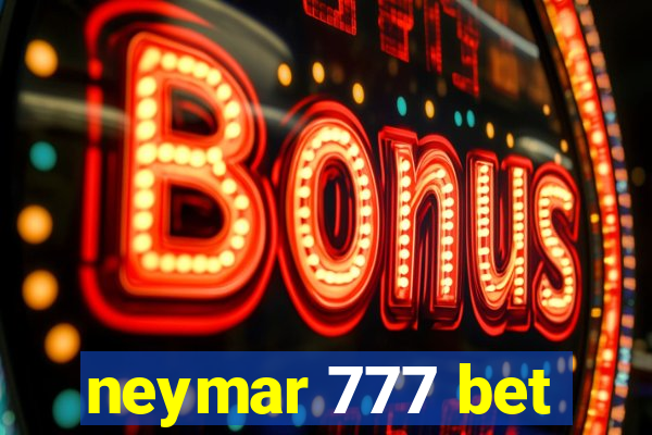 neymar 777 bet