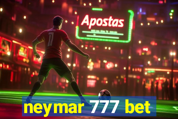 neymar 777 bet