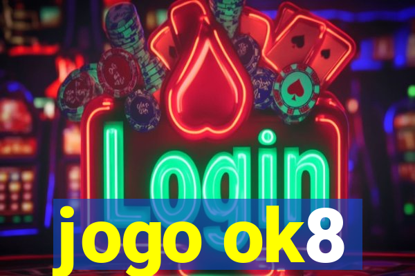 jogo ok8