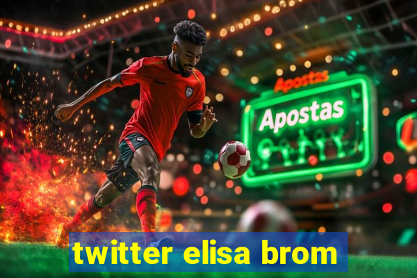 twitter elisa brom