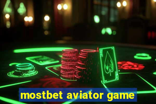 mostbet aviator game