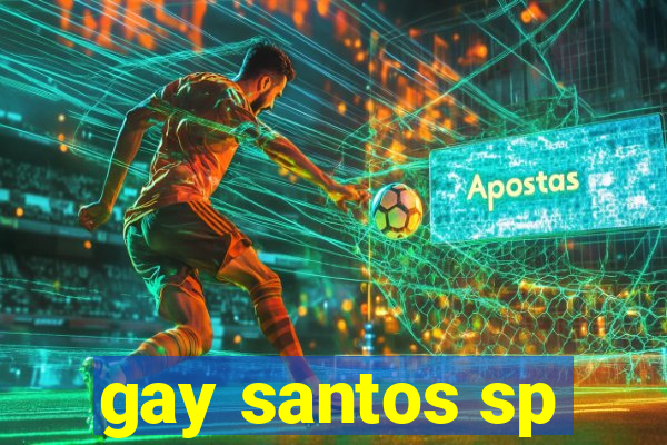 gay santos sp