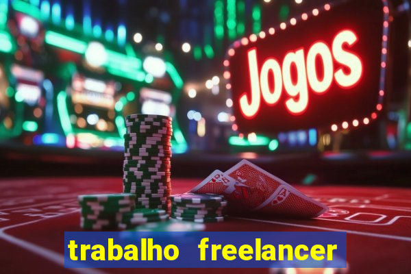 trabalho freelancer online digitador