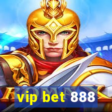 vip bet 888