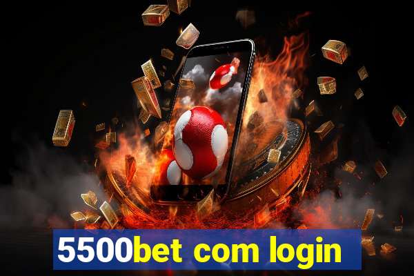 5500bet com login