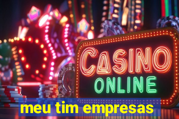 meu tim empresas