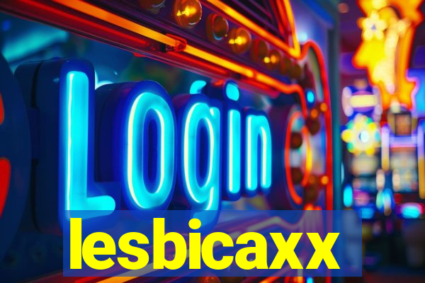 lesbicaxx