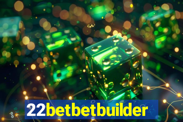 22betbetbuilder