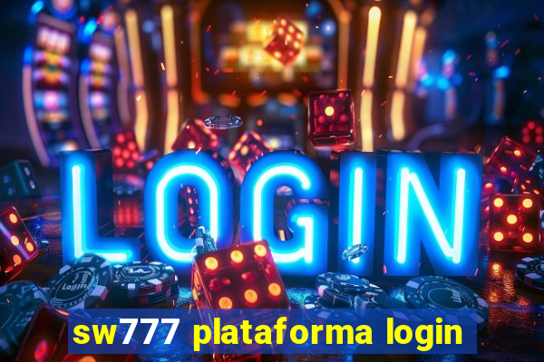 sw777 plataforma login