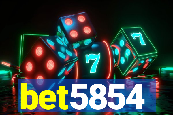 bet5854