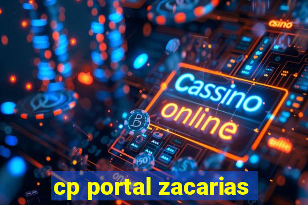 cp portal zacarias