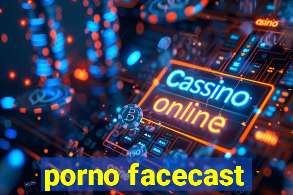 porno facecast