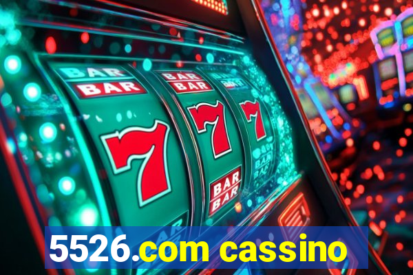 5526.com cassino