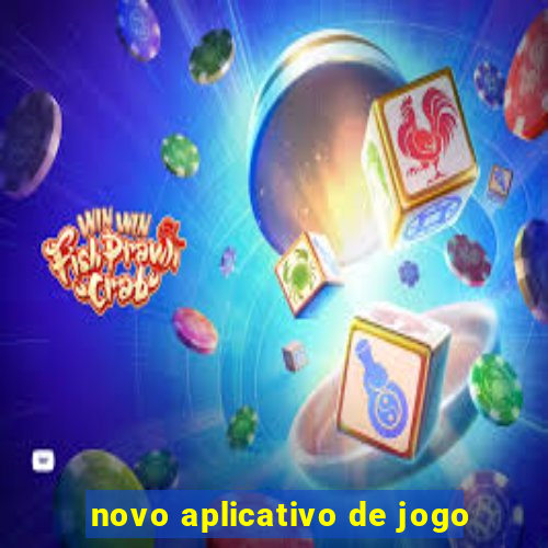 novo aplicativo de jogo