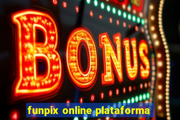 funpix online plataforma