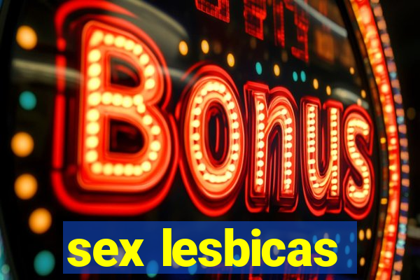 sex lesbicas