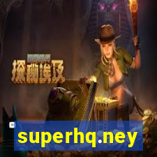 superhq.ney