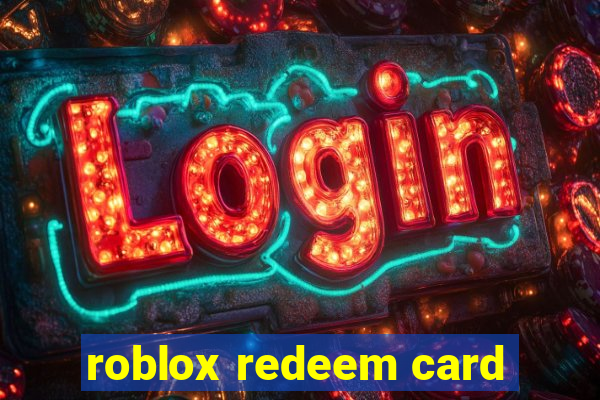 roblox redeem card