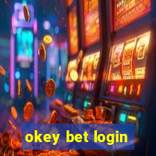 okey bet login