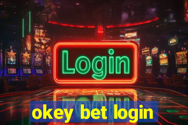 okey bet login