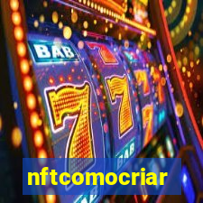 nftcomocriar