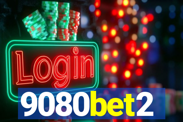 9080bet2