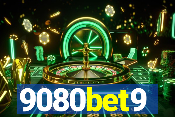 9080bet9