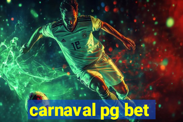 carnaval pg bet