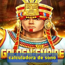 calculadora de sono