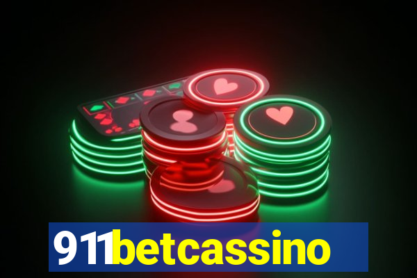 911betcassino