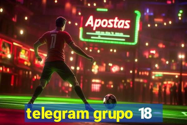 telegram grupo 18