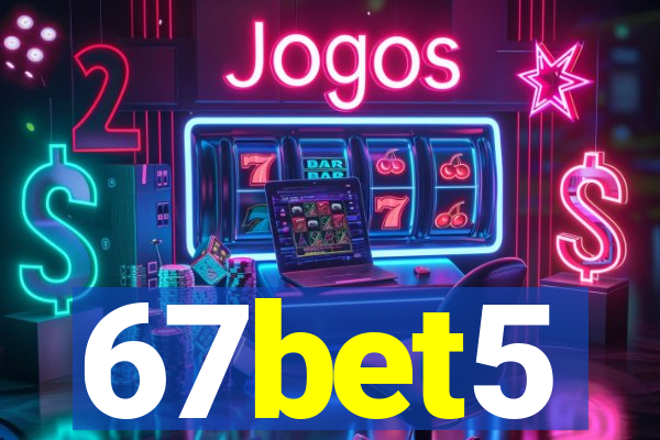 67bet5