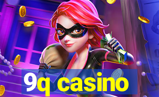 9q casino