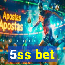 5ss bet